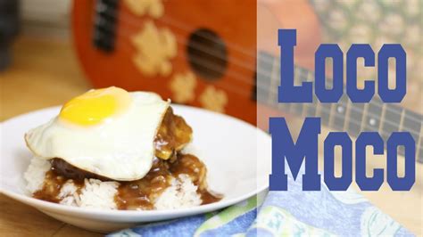How To Make Hawaiian Food Loco Moco Recipe Adam Cooks