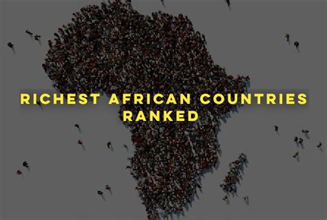 Top 10 Wealthiest Countries In Africa [forbes Rank] 2023 The Daily Nairobi