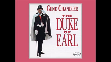 Duke Of Earl Gene Chandler Youtube
