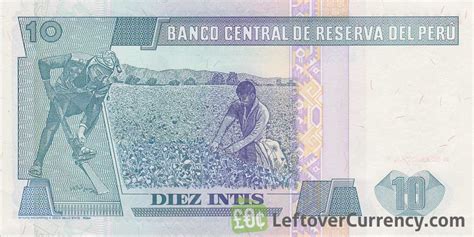 10 Peruvian Intis Banknote Exchange Yours For Cash Today