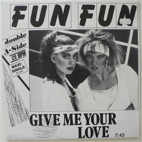 Album Give Me Your Love Tell Me De Fun Fun Sur Cdandlp