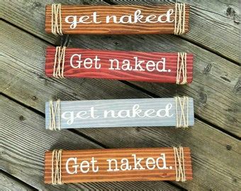 Items Similar To I Don T Like Being Told What To Do Unless I M Naked Sign Adult Humor Sign