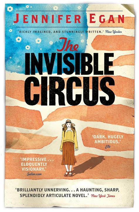 Novel The Invisible Circus By Jennifer Egan Christopher East
