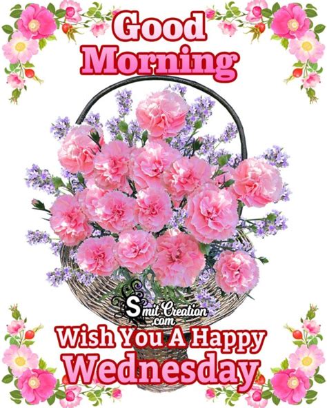 Good Morning Wish You A Happy Wednesday