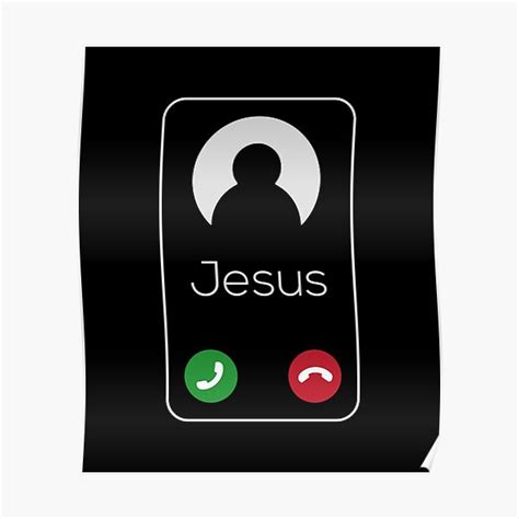 Jesus Is Calling Poster By Frank095 Redbubble