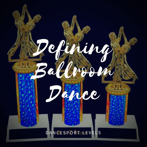 Defining Ballroom Dance Levels Dance Dress Couture