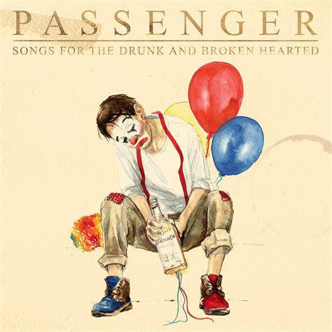 Passenger Songs For The Drunk And Broken Hearted Timpaan Muziek