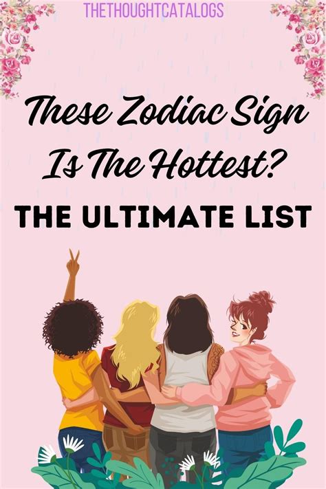 these zodiac sign is the hottest the ultimate list artofit