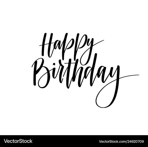 Happy Birthday Hand Drawn Calligraphy Lettering Vector Image