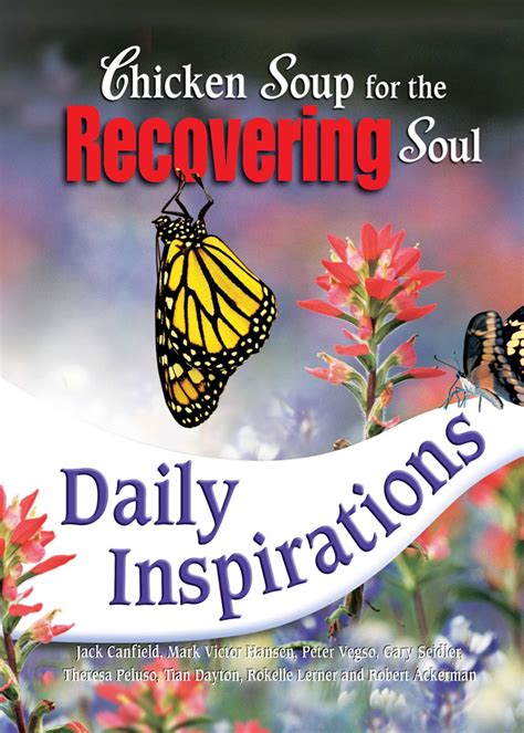 Chicken Soup For The Recovering Soul Daily Inspirations Ebook By Jack Canfield Mark Victor