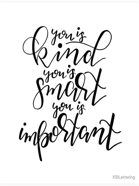 We did not find results for: "You is kind, you is smart, you is important." Canvas Print by KBLettering | Redbubble