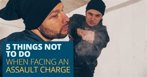 5 Things Not To Do When Facing An Assault Charge Top Cleveland