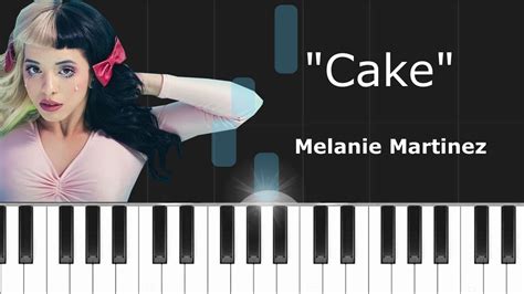 Melanie Martinez Cake Piano Tutorial Chords How To Play
