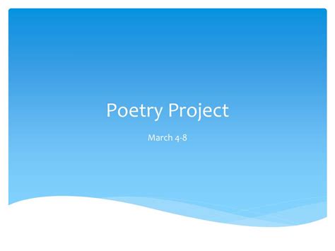 Ppt Poetry Project Powerpoint Presentation Free Download Id2521592