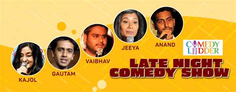 Bunch Of Comics Comedy Ladder Comedy Night Comedy Show Events In