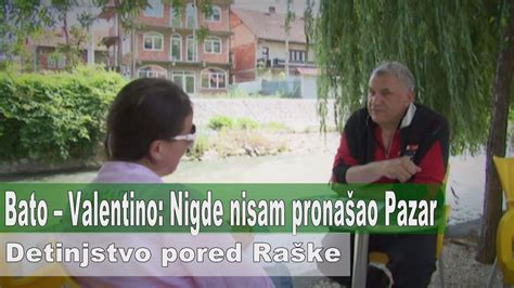 Bato Valentino Nigde Nisam Pronašao Pazar Youtube