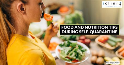Food And Nutrition Tips During Self Quarantine Health Tips Icliniq