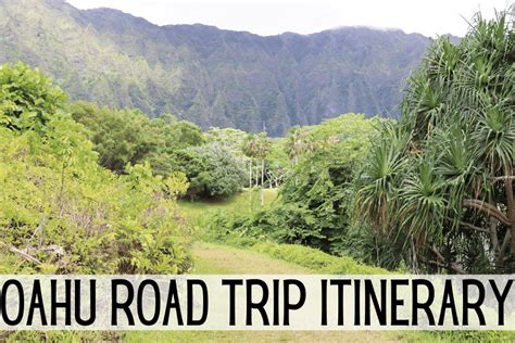The Most Perfect Oahu Road Trip Itinerary Honolulu To North Shore