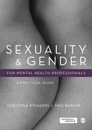 Sexuality And Gender For Mental Health Professionals A Practical Guide