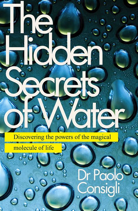 The Hidden Secrets Of Water Watkins Publishing