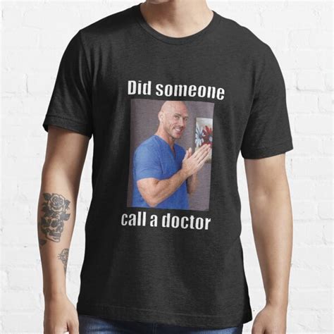 Johnny Sins Doctor T Shirt For Sale By Ykatire Redbubble Johnny