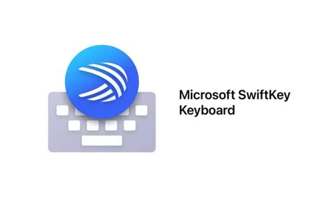 Microsoft Is Back In The Game With The Swiftkey Keyboard