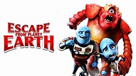 Escape from Planet Earth (2013) - AZ Movies