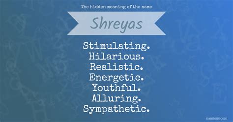 The Hidden Meaning Of The Name Shreyas Namious