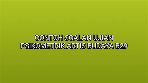 Suruhanjaya perkhidmatan awam (spa) telah mengeluarkan tarikh bagi temuduga jawatan bagi jawatan di bawah… Tarikh Ujian Psikometrik Tahun 6 2020