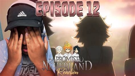 The Promised Neverland Episode 12 Finale Reaction We Made It Youtube