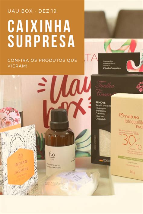 A Caixinha Surpresa Que Estou Assinando Caixinha Surpresa Produtos De Beleza The Body Shop