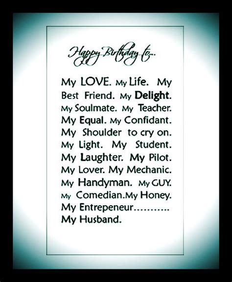 I hope that helps with these pretty phrases. Happy birthday husband Poems