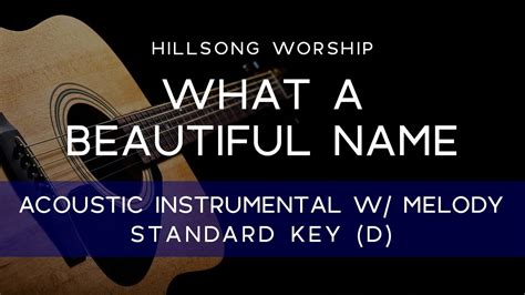 Hillsong What A Beautiful Name Acoustic Karaokeinstrumental With