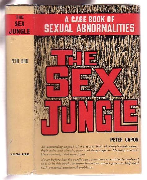 The Sex Jungle Par Capon Peter Very Good Hardcover 1965 First