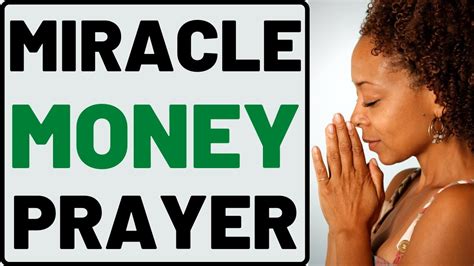 Prayer for instant miracle money. Miracle Money Prayer | Money Miracle Prayer | Prayer For Money Miracle - YouTube