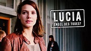 Lucia – Engel des Todes (PSYCHO THRILLER in voller Länge anschauen ...
