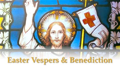 Vespers And Benediction Fifth Sunday Of Easter 252021 Youtube