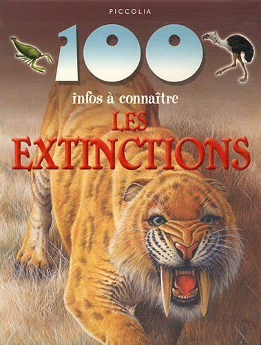 Les Extinctions 100 Infos By Camilla De La Bedoyere Goodreads