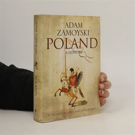 Poland A History Zamoyski Adam Knihobotsk