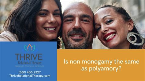 Is Non Monogamy The Same As Polyamory Thrive Relational Therapy Marriage Couples