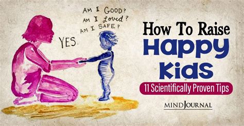 How To Raise Happy Kids 11 Scientifically Proven Tips