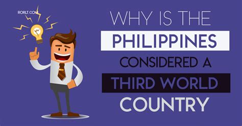 Why Is The Philippines Considered A Third World Country With Images