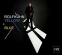 Yellow+Blue von Rolf Kühn auf Audio CD - Portofrei bei bücher.de