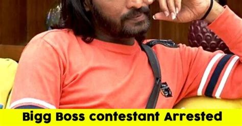 This Big Boss Contestant Arrested From The Sets By Mumbai Police Rvcj Media
