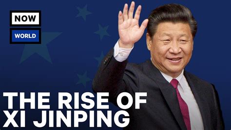 The Rise Of Chinas Xi Jinping Nowthis World Youtube