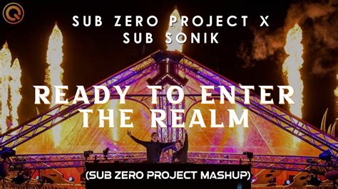 Sub Zero Project X Sub Sonik Ready To Enter The Realm Sub Zero