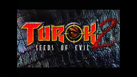 Turok 2 Seeds Of Evil Oblivion YouTube