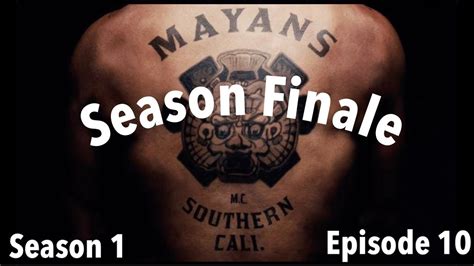 Mayans Mc Episode 10 Season Finale Review Youtube