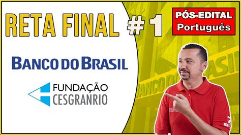 Concurso Banco do Brasil Português Banca CESGRANRIO RETA FINAL YouTube