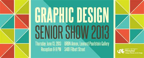 Graphic Design Senior Show 2013 Drexel Westphal